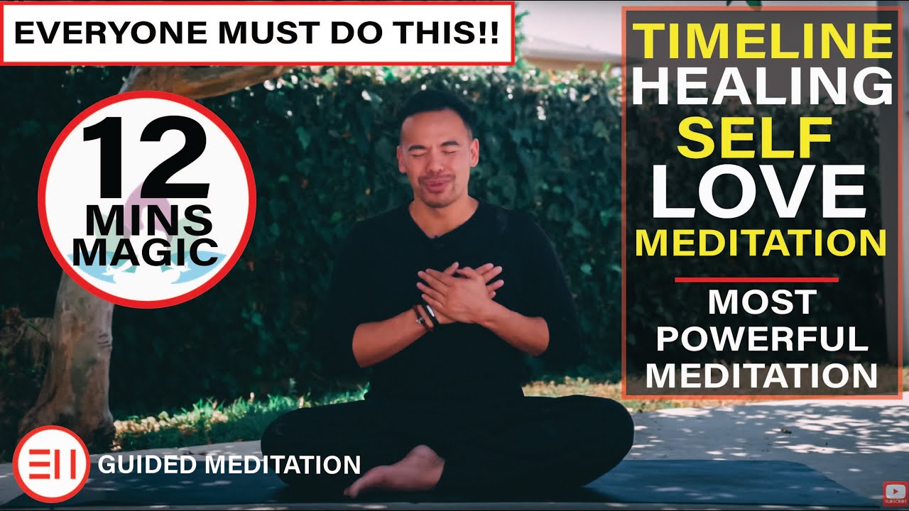 Most Powerful Guided Meditation for Self Love Using Timeline Healing | Remove Past Pain & Blockages