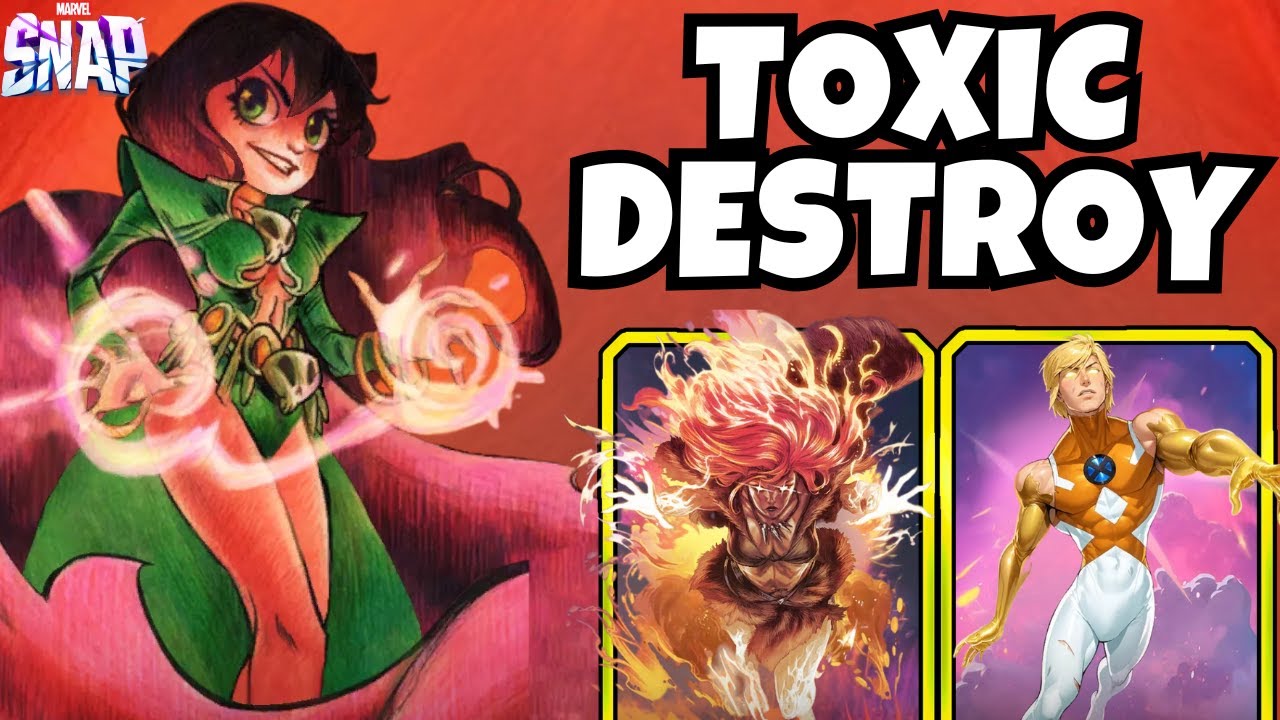 Toxic Destroy is TOXIC - Marvel Snap Gameplay