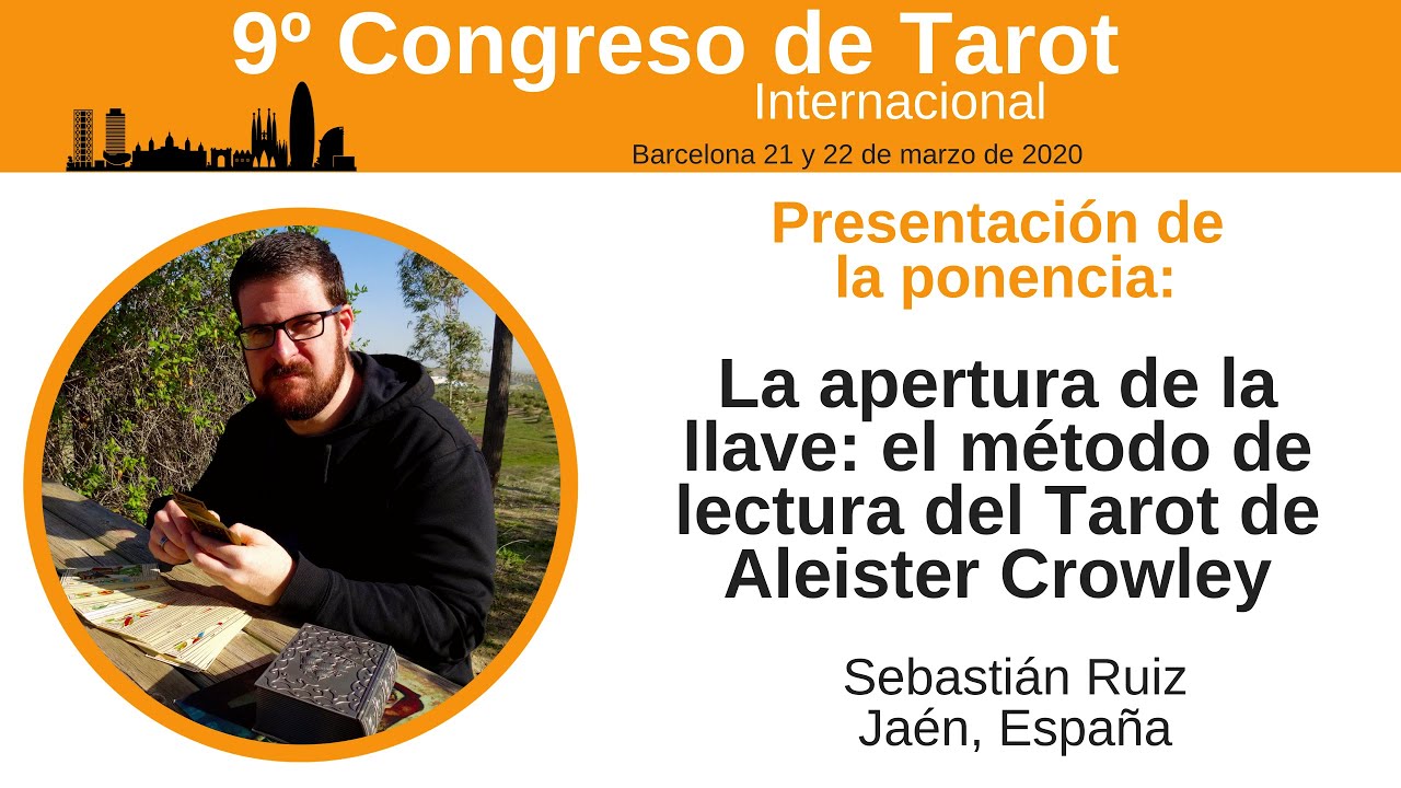 9º Congreso de Tarot de Online / Sebastián Ruiz / La apertura de la llave