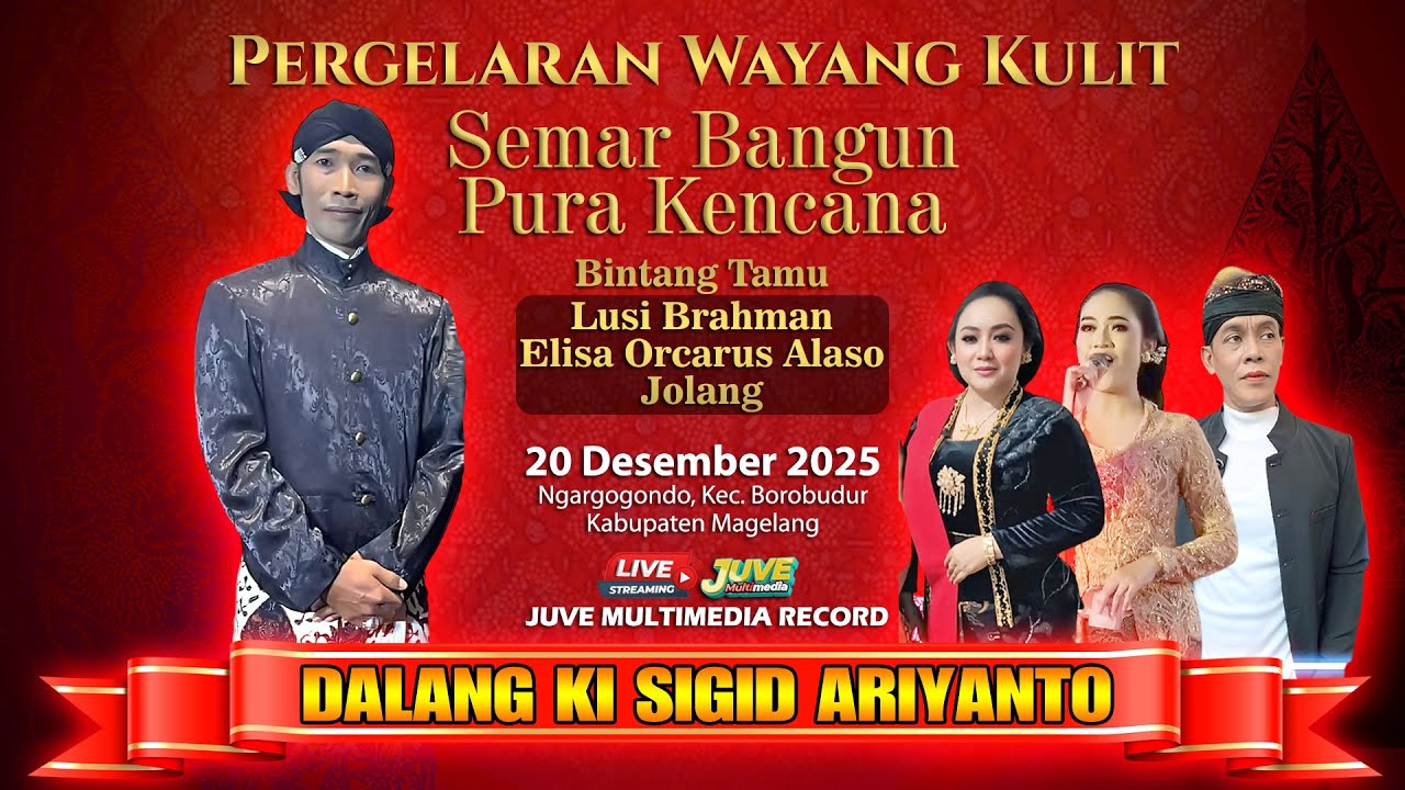 🔴 LIVE WAYANG KULIT KI SIGID ARIYANTO - SEMAR BANGUN PURA KENCANA - LUSI ELISA JOLANG - 12 DES 2025