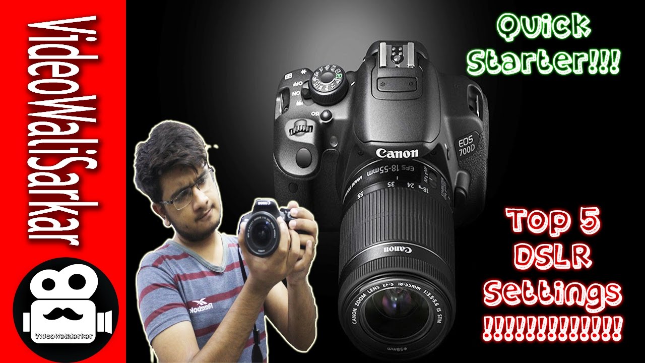 Basic Setting For Any Camera (DSLR)