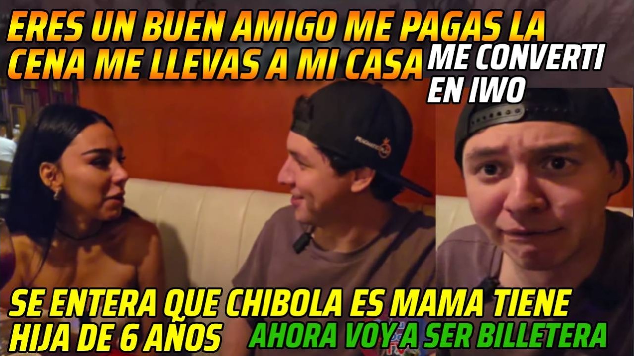 😂ERES BUEN AMIGO MASOKU ME PAGAS LA CENA ME LLEVAS A MI CASA SOY IWO😂SE ENTERA QUE CHIBOLA ES MAMA😂