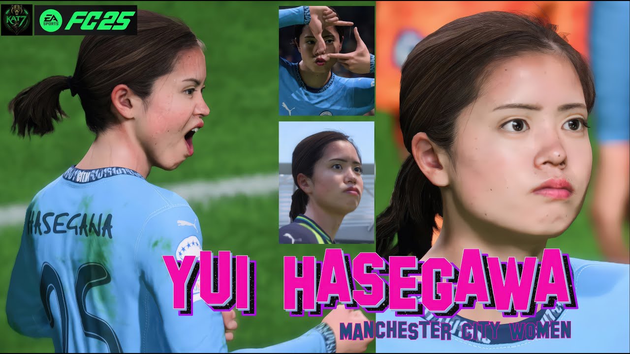 [4K] FC25 長谷川唯 アップデート 女子サッカー日本代表 固有フェイス / マンチェスターシティ所属 MF FIFAバロンドール最終候補 Yui Hasegawa【katabutsu7】