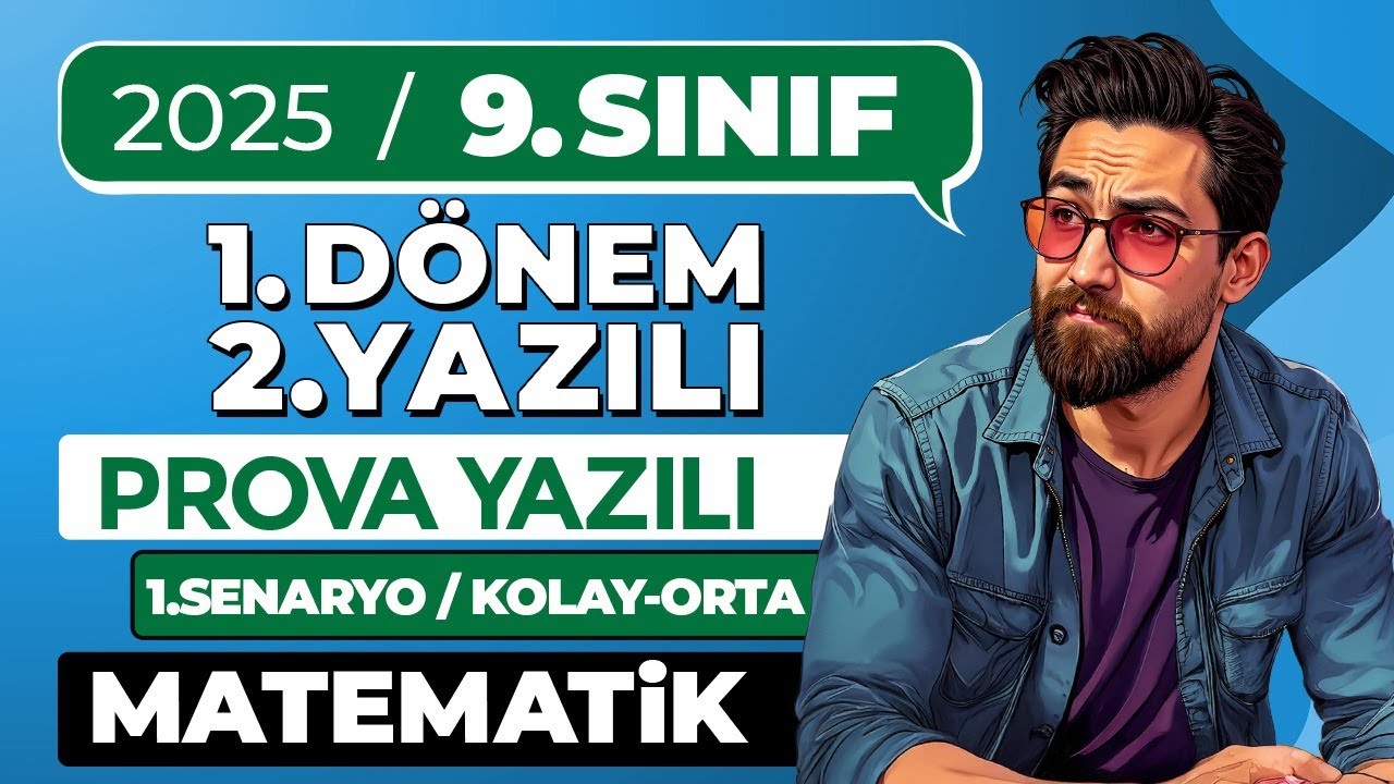 9.Sınıf 1.Dönem 2.Yazılı Provası | 1. Senaryo | 9.Sınıf Matematik