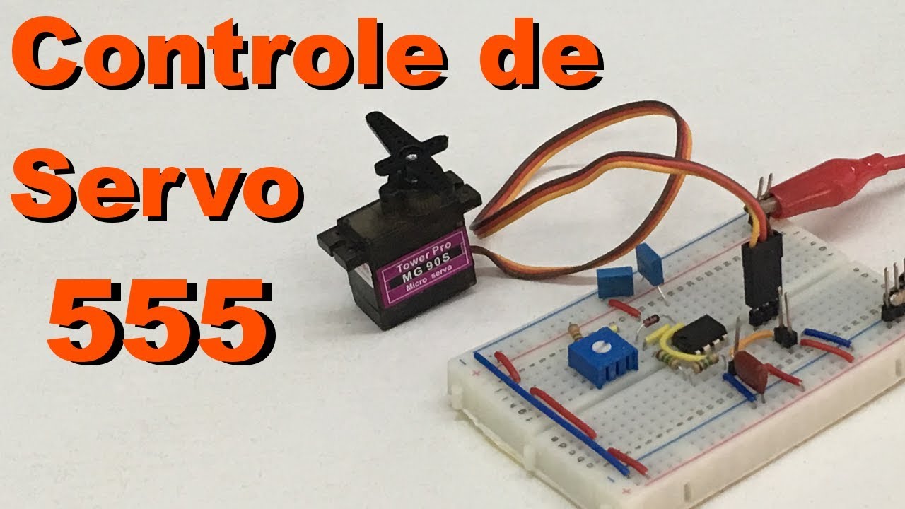 CONTROLE DE SERVO COM 555 | Conheça Eletrônica! #092