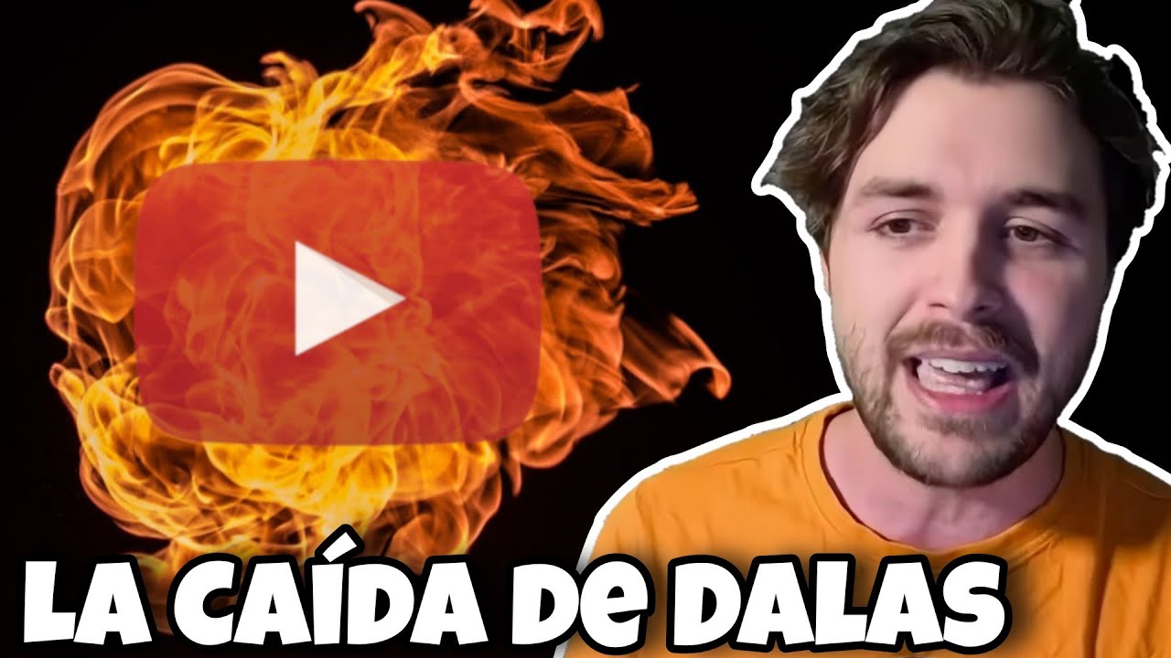 Dalas Cada Vez Pierde Más en Youtube 