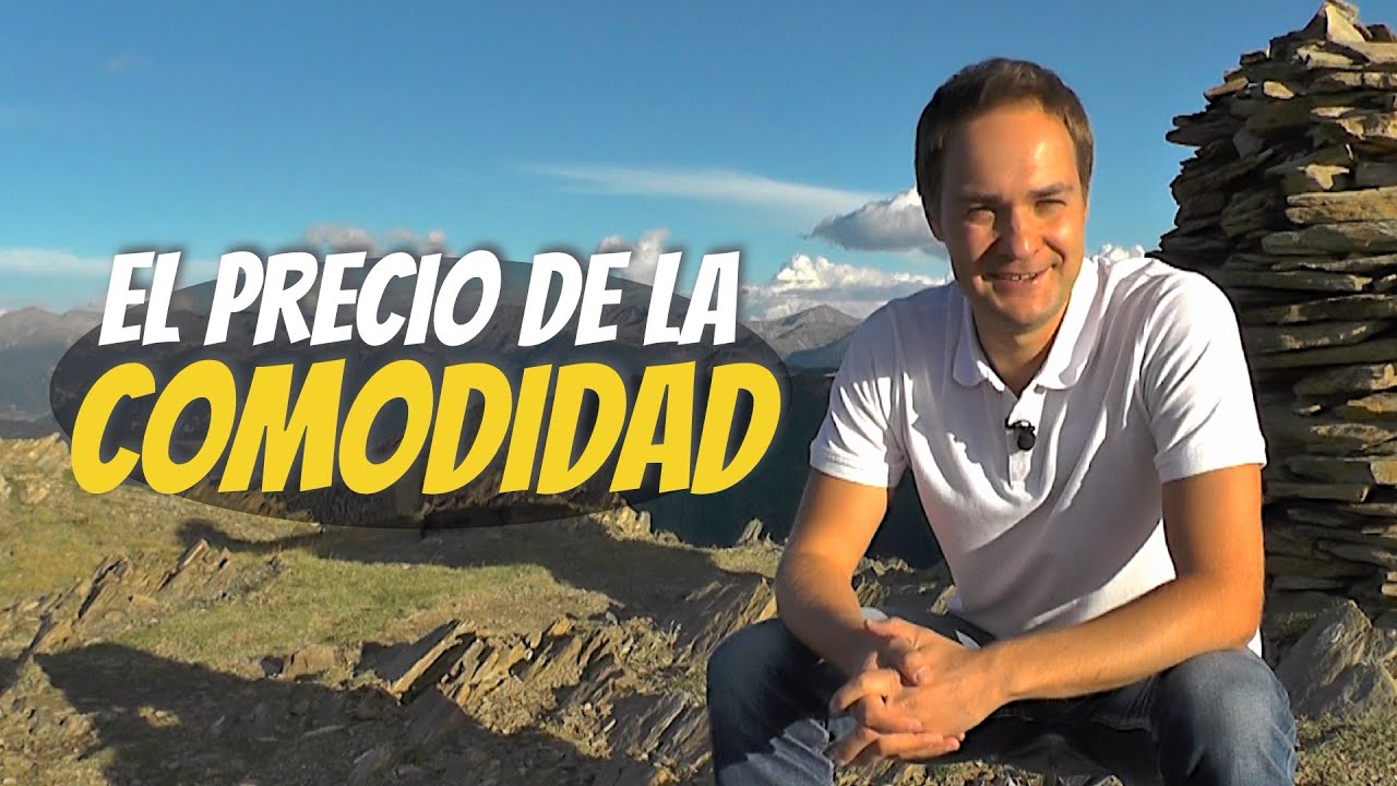 El precio de la comodidad