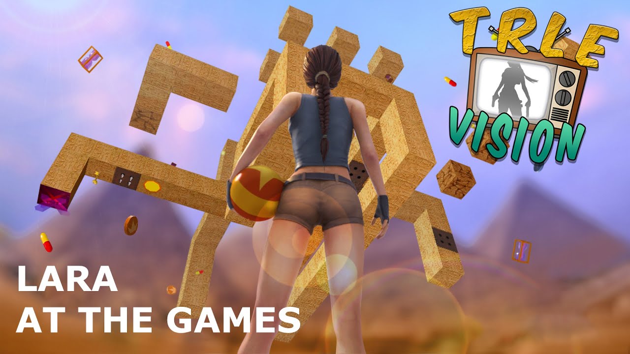 TRLEvision #6: Lara At The Games - Kula World by Alex Chap - SteveOfWarr