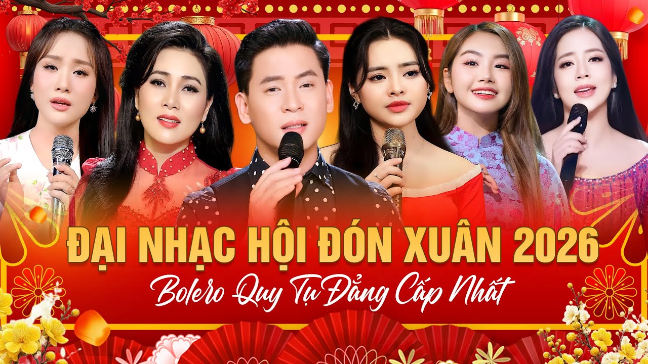 Đêm Nhạc Bolero Song Ca Đón Xuân 2026 ĐẲNG CẤP NHẤT - HUỲNH THẬT, DIỄM THÙY, THU HƯỜNG, KHÁNH AN