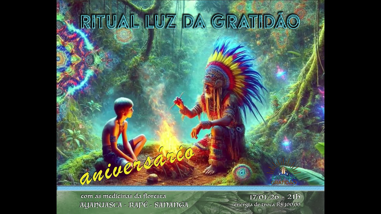 Playlist Ritual Ayahuasca - Luz da Gratidão (17-01-26)