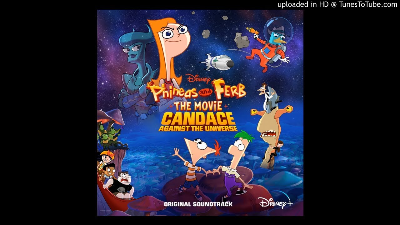 Phineas, Candace, Dr. Doofenshmirtz - We're Back