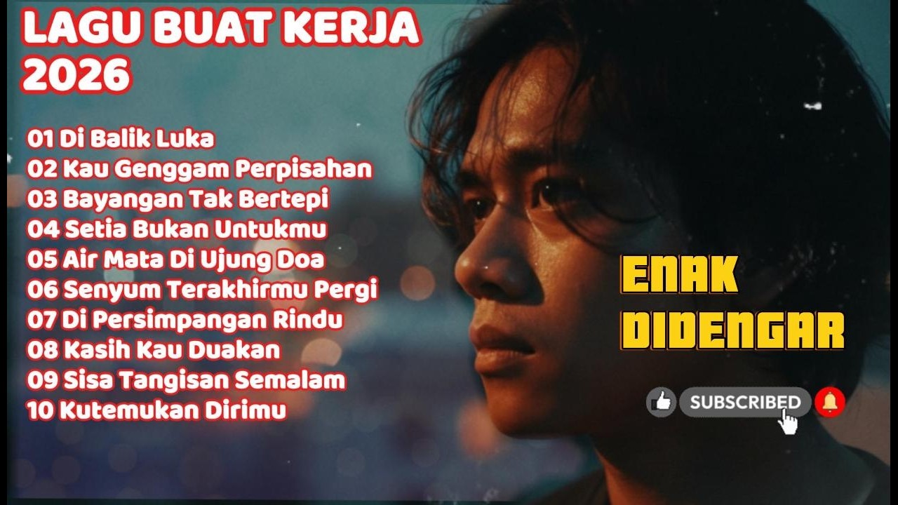 SLOW ROCK MELAYU 2026 | LAGU SANTAI BUAT TEMAN KERJA - Kau Genggam Perpisahan