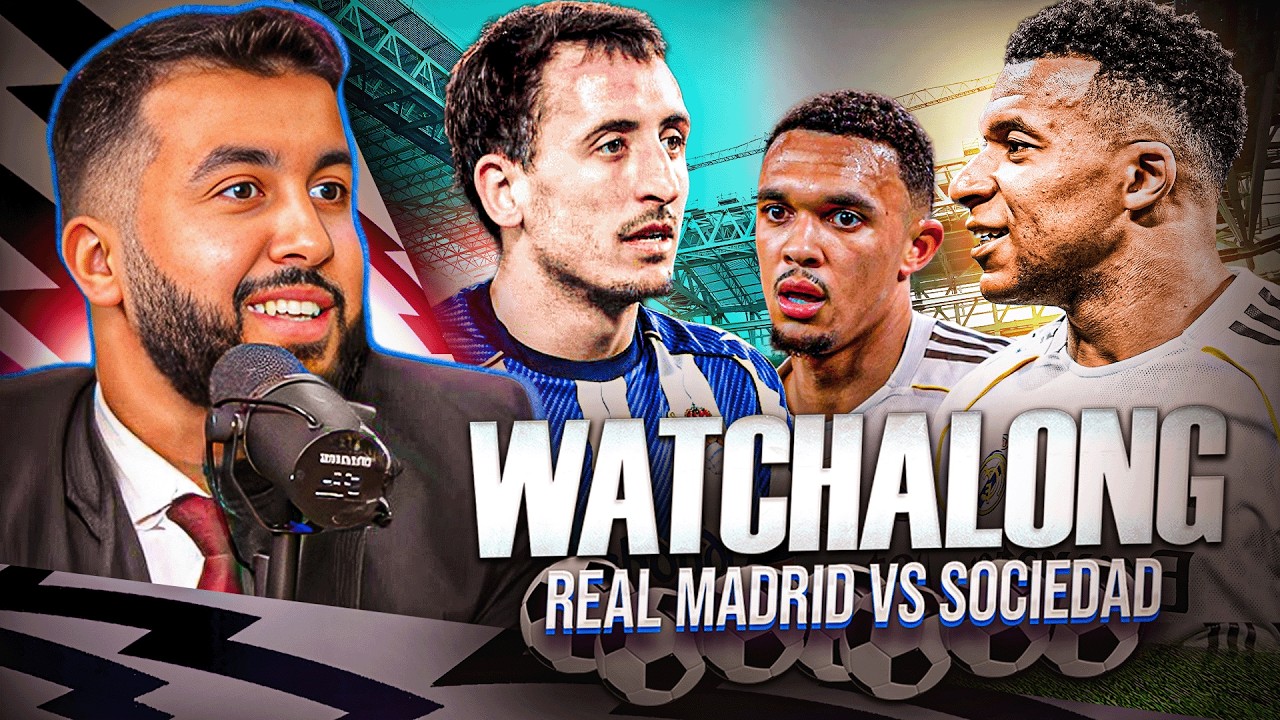 REAL MADRID VS REAL SOCIEDAD | LA LIGA WATCHALONG!