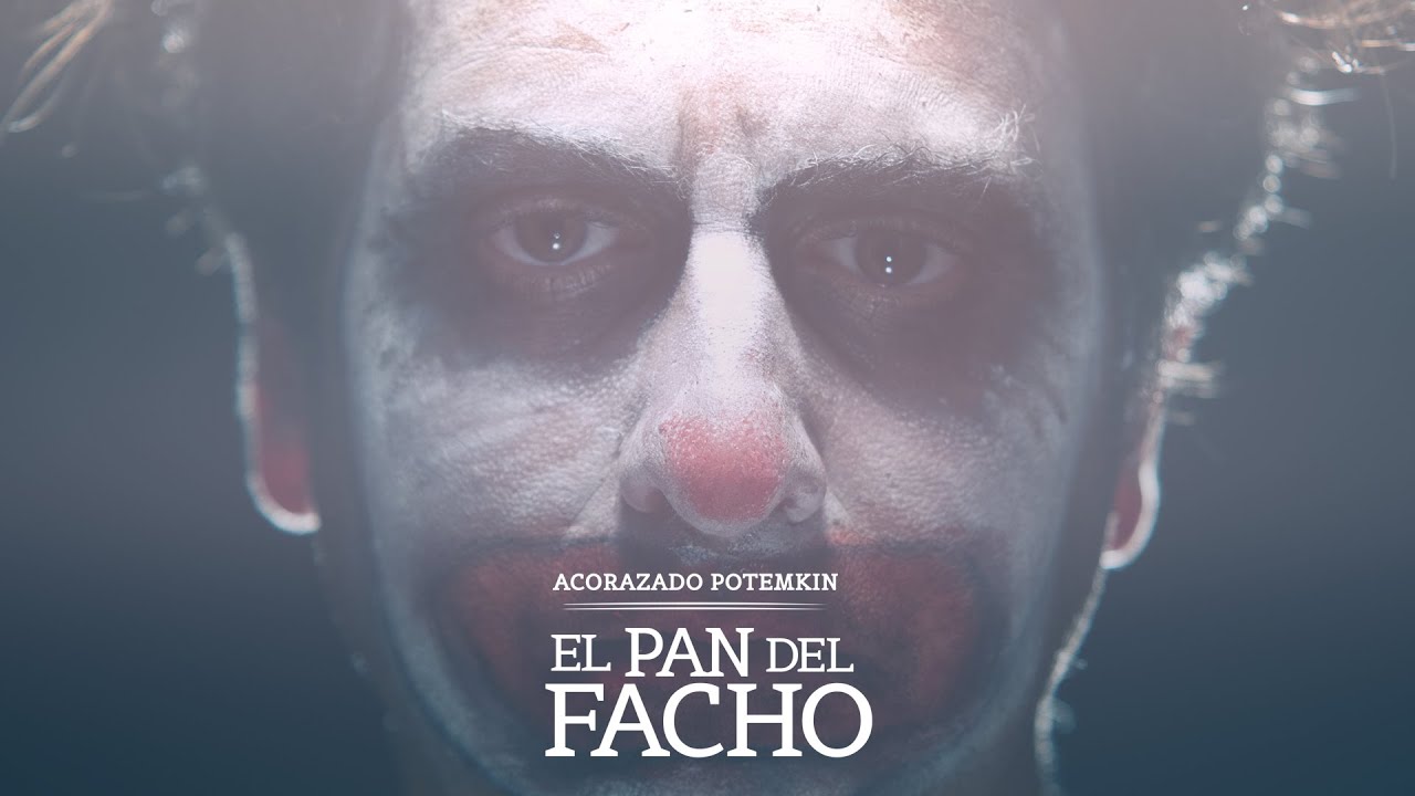 Acorazado Potemkin / El Pan del Facho [VIDEO OFICIAL]
