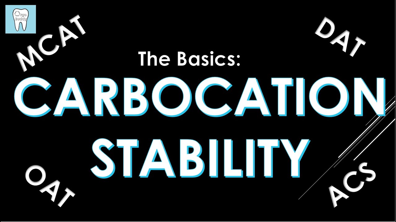 Ranking Carbocation Stability | Organic Chemistry