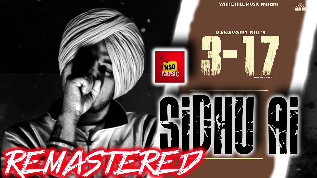 317 ReMastered AI Tribute -fan-made creation- Sidhu Moosewala Manavgeet Gill