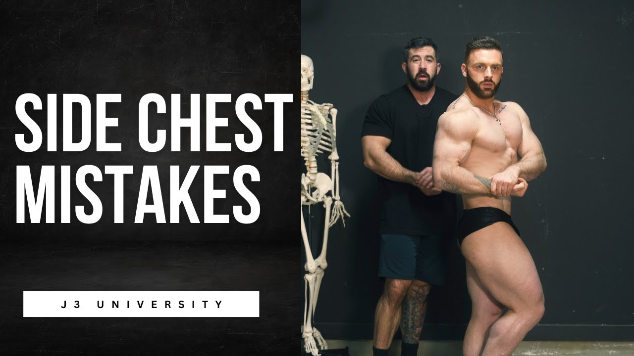 Side Chest Mistakes
