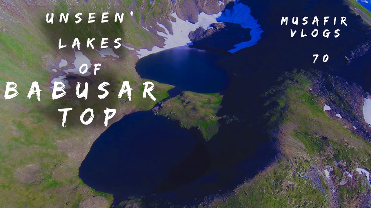 Unseen Lakes of Babusar Top &ndash; Hidden Gems You Must Visit! 🌄
