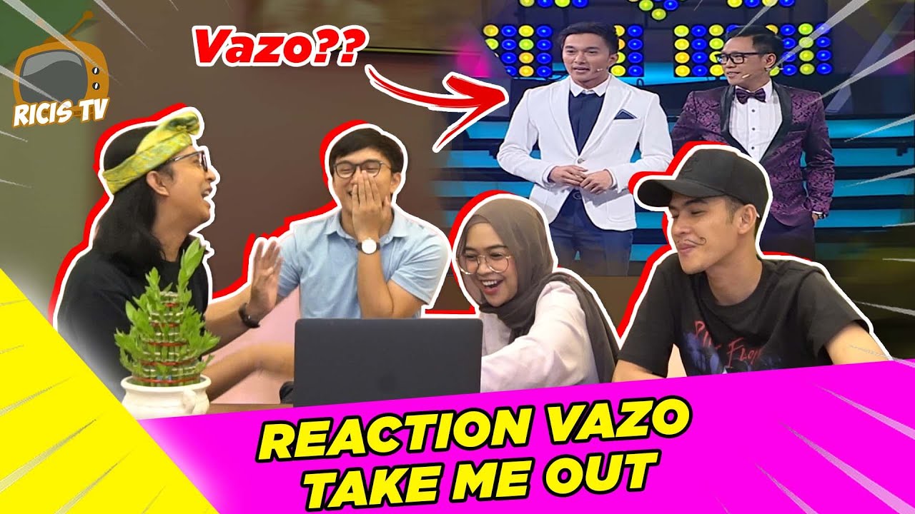 REACTION VAZO IKUTAN TAKE ME OUT!! ngakak