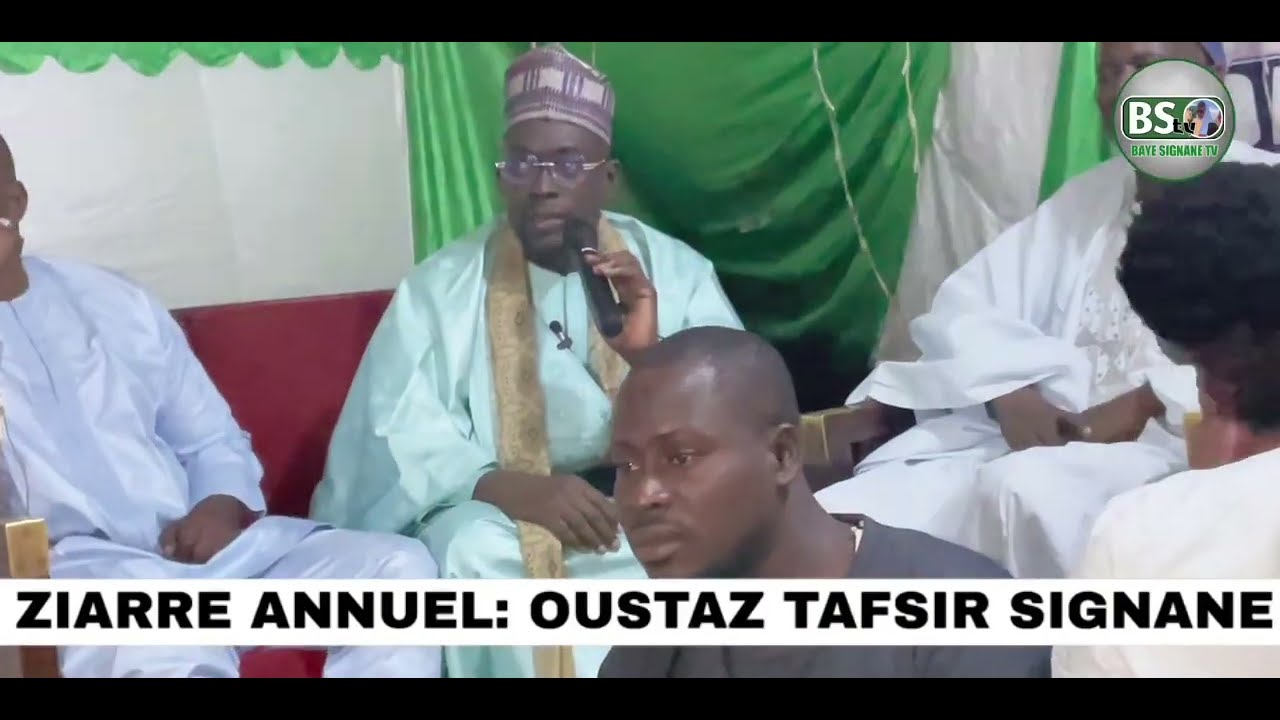 ZIARRE ANNUEL : OUSTAZ TASFIR SIGNANE MBOUR