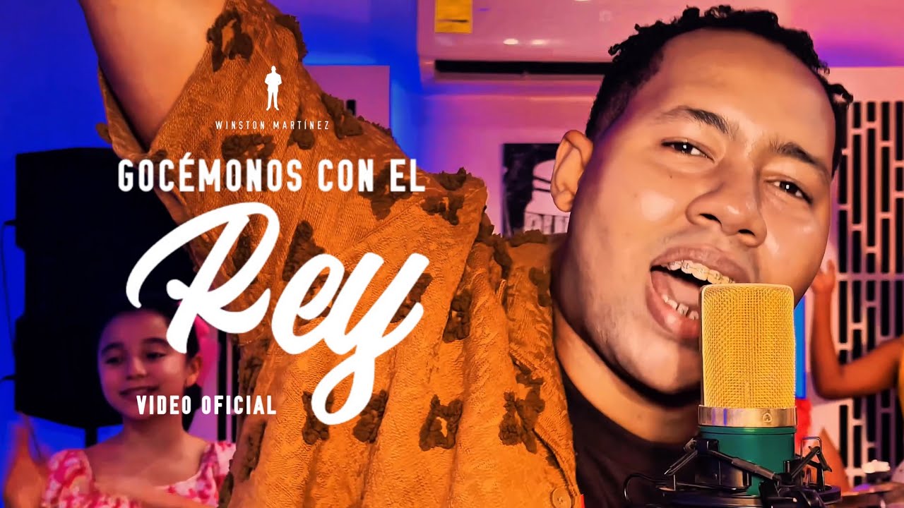 Winston Martínez - Gocémonos con el Rey (Video Oficial)