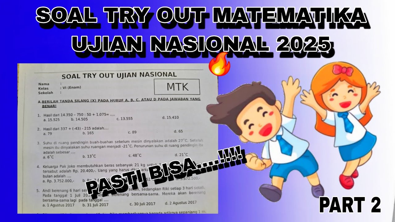SOAL TRY OUT MATEMATIKA KELAS 6 UJIAN NASIONAL 2025 PART 2 