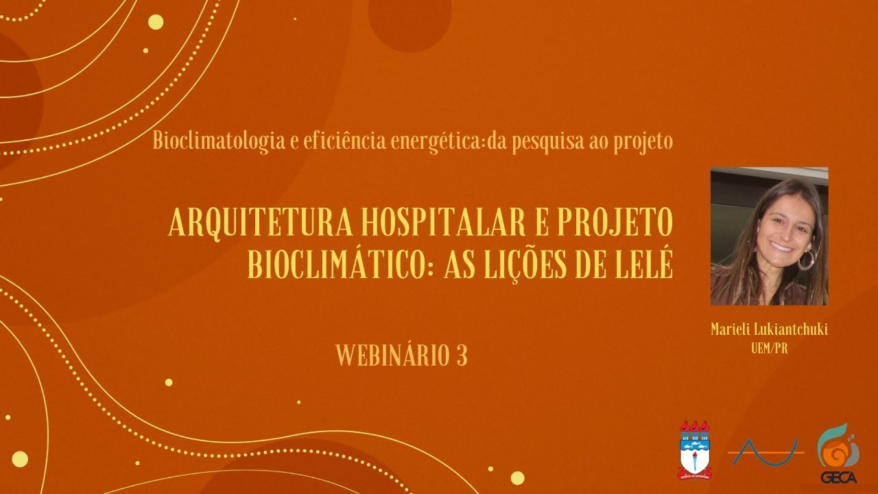 Arquitetura hospitalar e projeto bioclimático: as lições de Lelé
