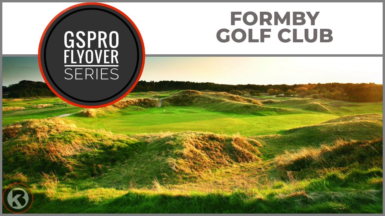 GSPro Course Flyover - Formby Golf Club - Designed by pakman