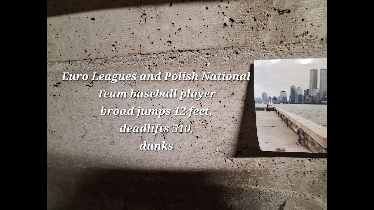 Euro Leagues & Polish National Team baseball player broad jumps 12 feet, deadlifts 510, dunks