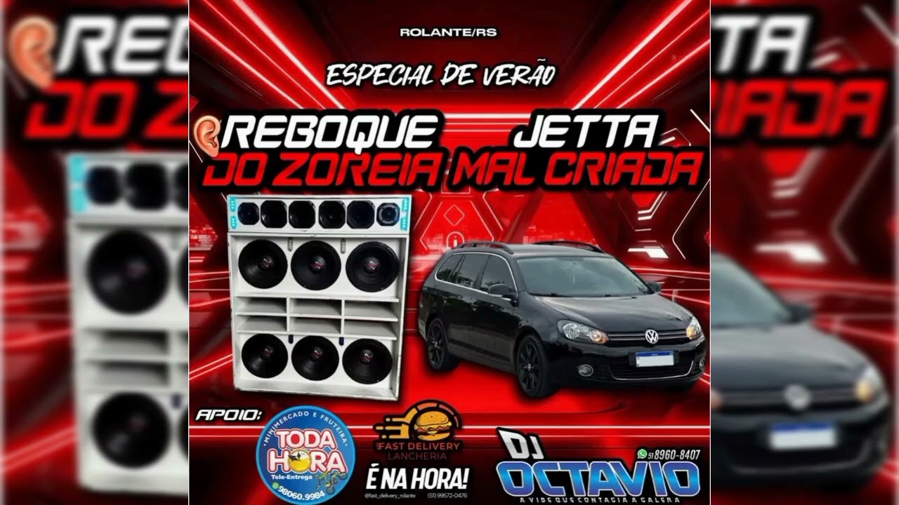 REBOQUE DO ZOREIA & JETTA MAL CRIADA (ESPECIAL DE VERÃO) - DJ OCTAVIO RS 