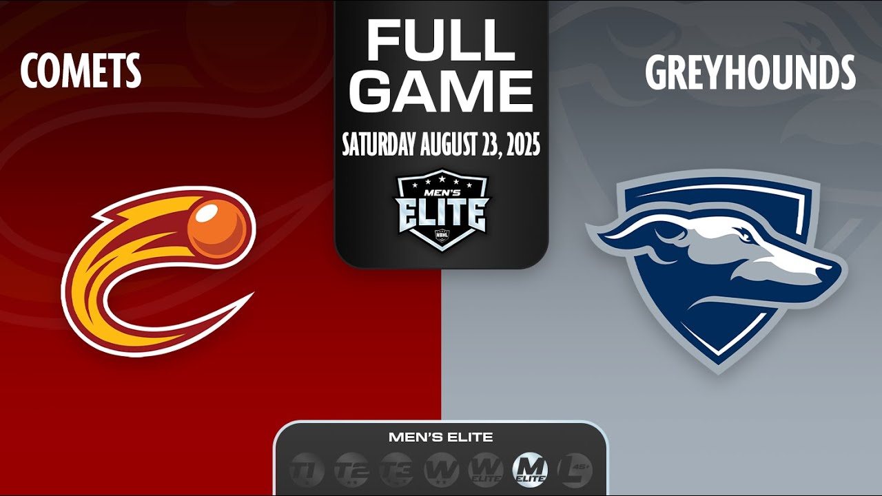 NBHL Men's Elite: Greyhounds vs. Comets (08/23/2025)