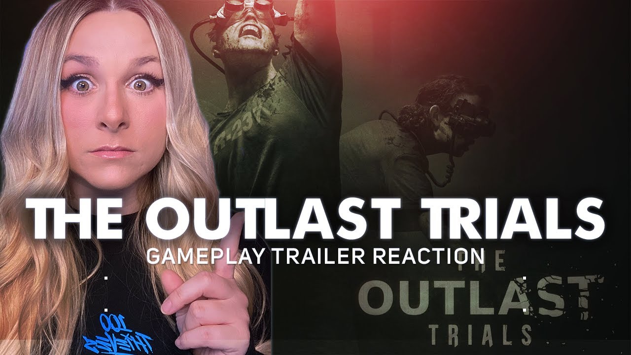 THE OUTLAST TRIALS - GAMEPLAY TRAILER REACTION - OFFICIAL SPIDERTIFF REACTS