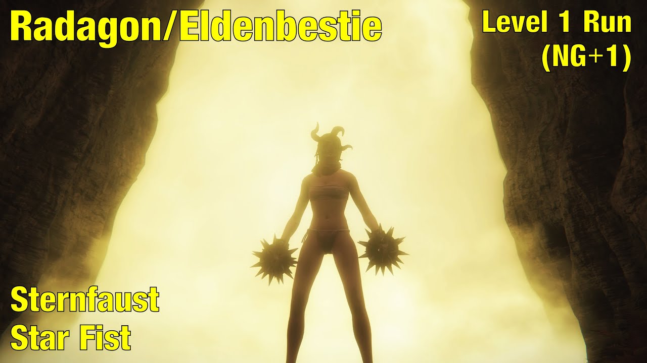 Elden Ring: Level 1 Run | RL1 (NG+1) - Radagon/Eldenbestie | Elden Beast (Sternfaust | Star Fist)