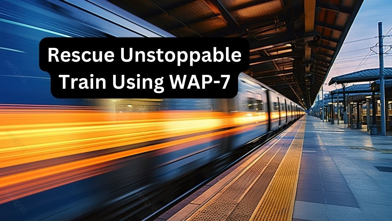 WAP-7 Action: Saving Unstoppable Train in Simulator Thrills | Train Whistle Gaming