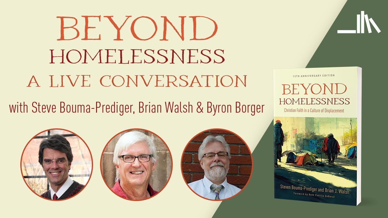 Beyond Homeless: Christian Faith in a Culture of Displacement | A Live Conversation