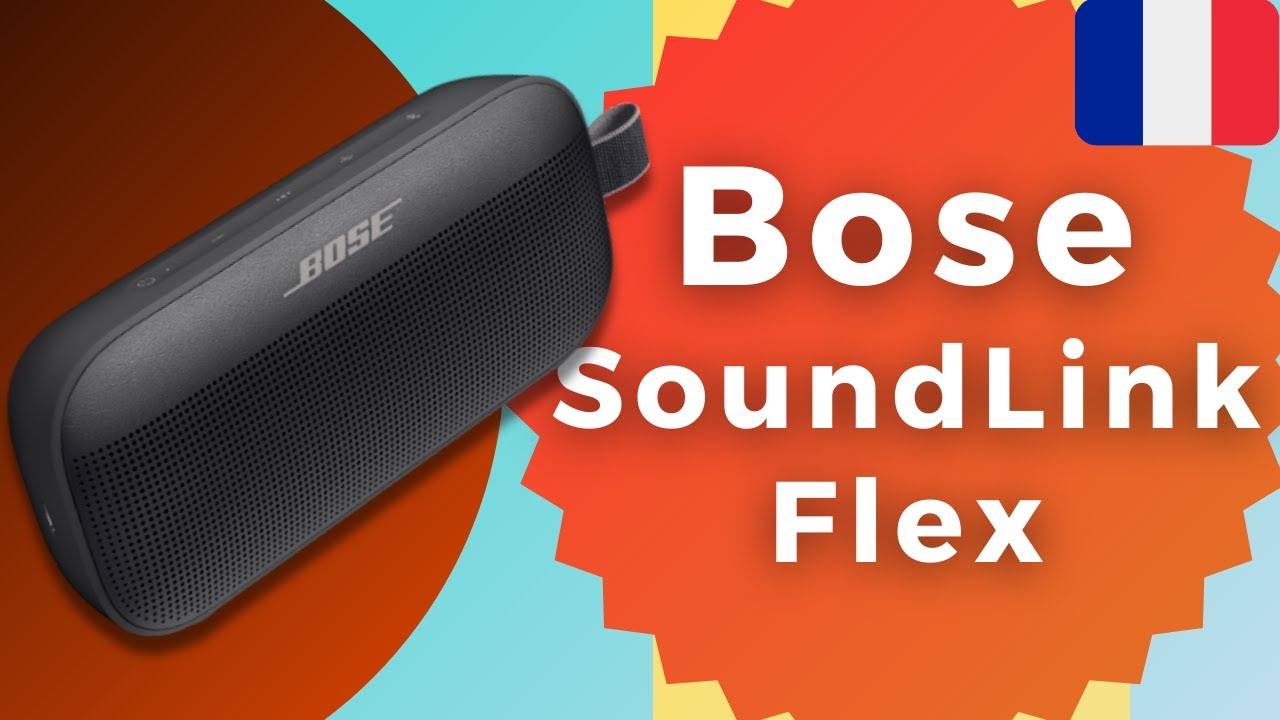 Bose SoundLink Flex – Meilleure enceinte Bluetooth portable [FR]