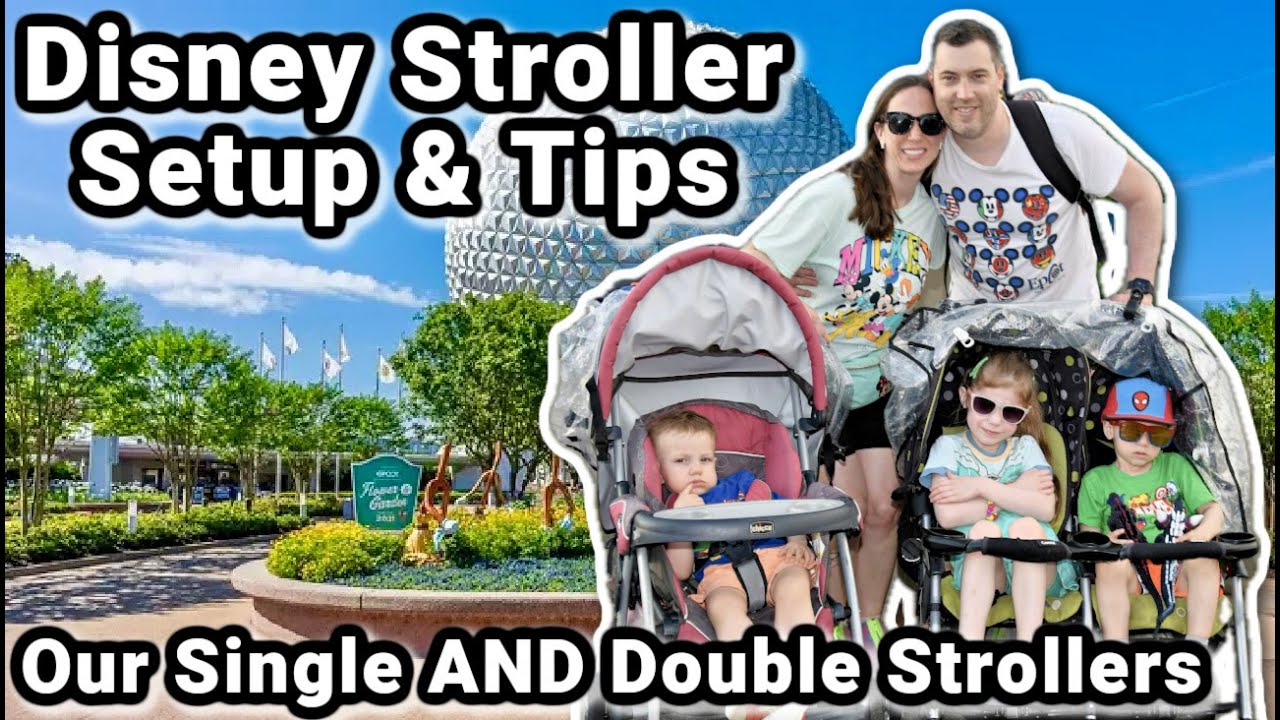 DISNEY STROLLER SET UP YOU NEED TO SEE | Disney Double Stroller &  Single Stroller Setup & Tips