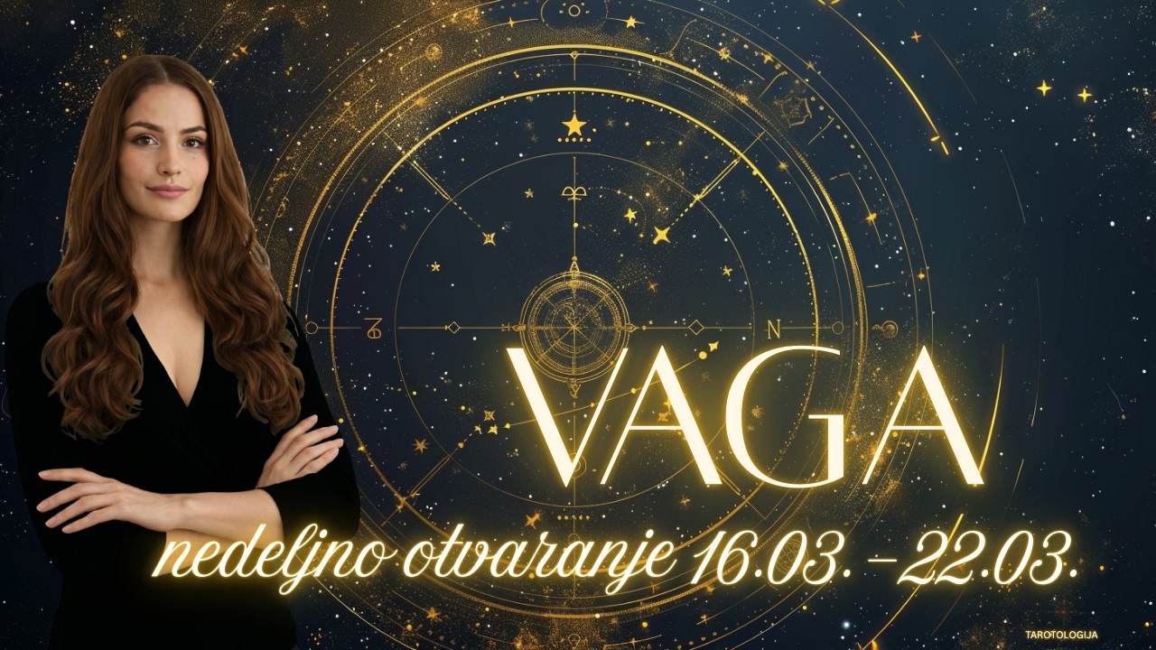 VAGA Ove nedleje u  vam petak stiže sjajna vest!! ✨ Nedeljno tarot čitanje 16.03 - 22.03.