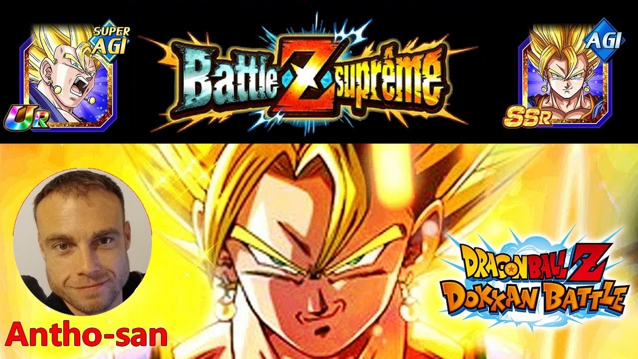 R&eacute;ussir le BATTLE Z SUPREME de SUPER VEGETTO AGI ZTUR + PRESENTATION : DRAGON BALL DOKKAN BATTLE FR