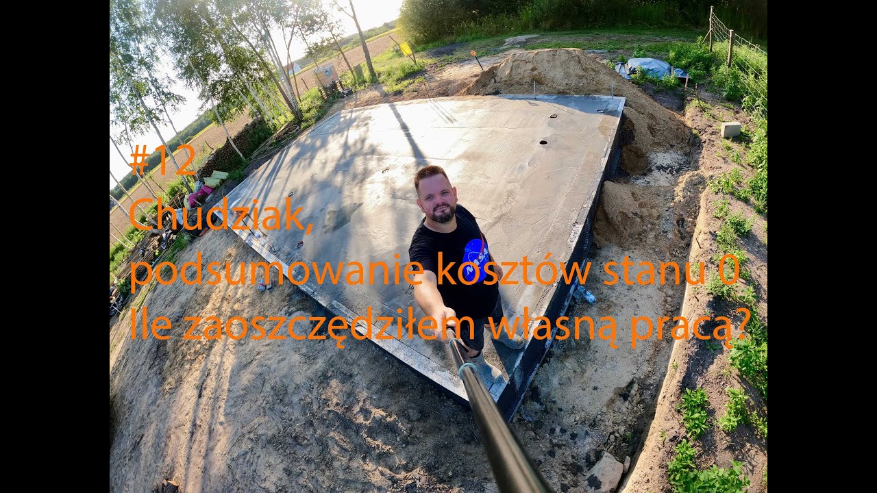 #12 Krzysiek_na_budowie, chudziak, podsumowanie kosztów stanu 0