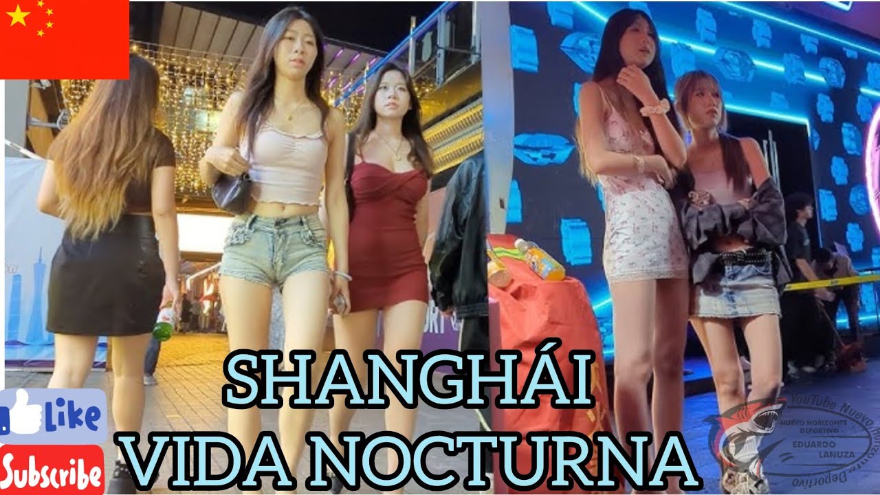 🇨🇳 VIDA NOCTURANA EN SHANGHÁI CHINA