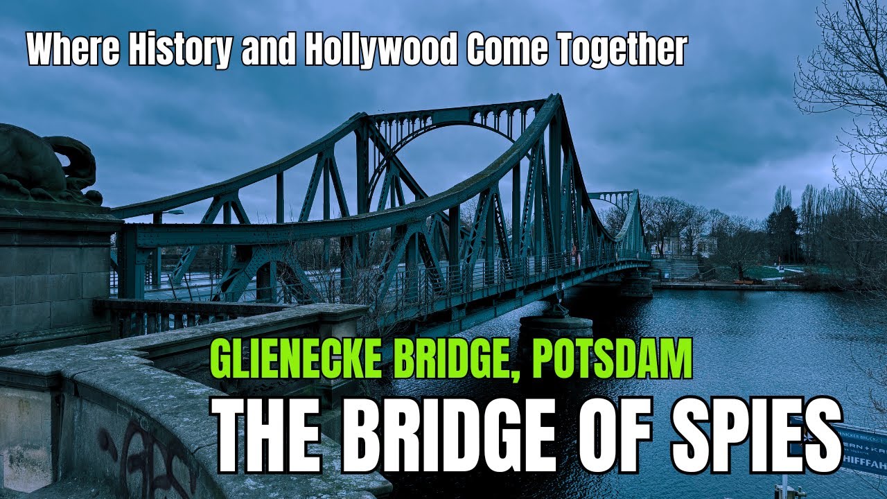Bridge Of Spies - The Place Where It Really Happened