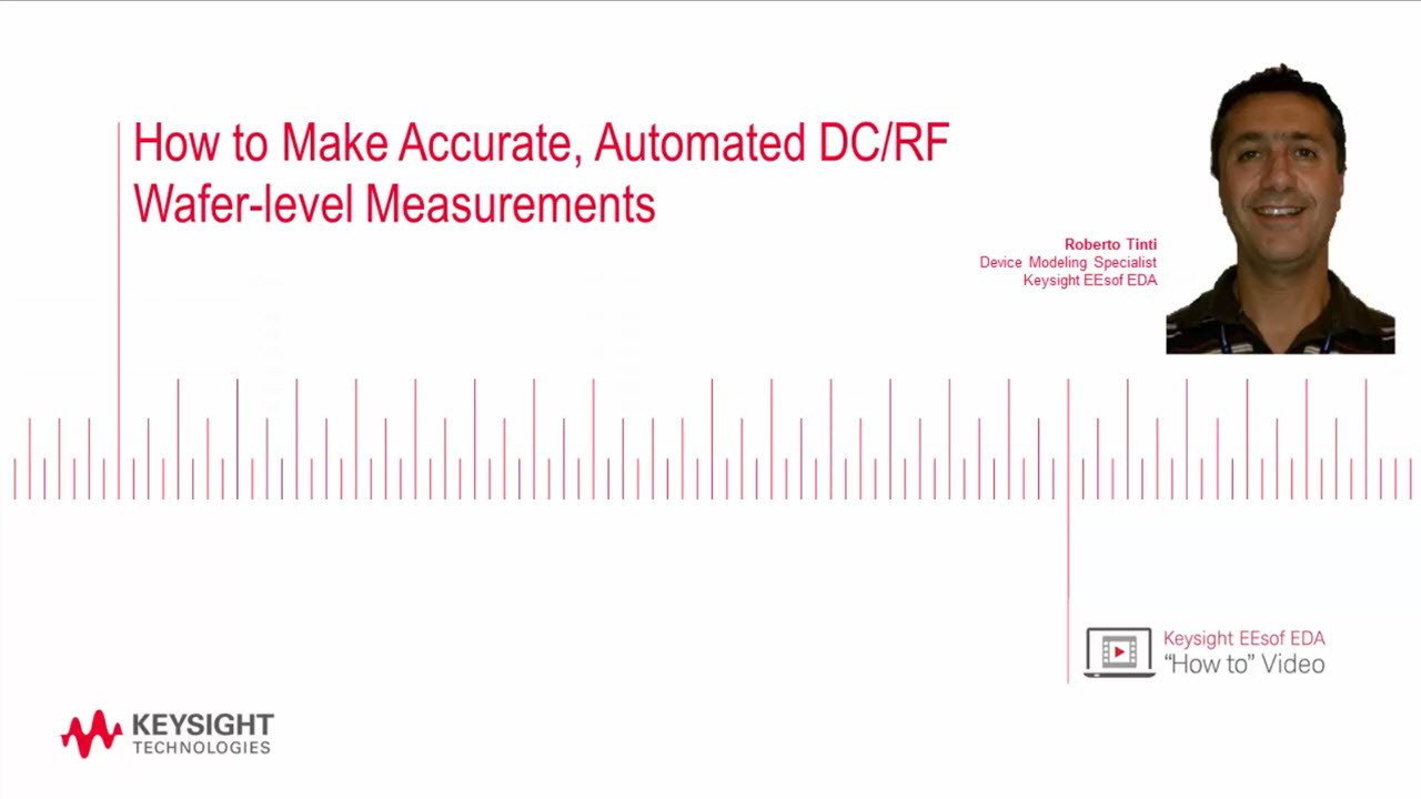 How to Make Accurate, Automated RF Wafer-Level Measurements