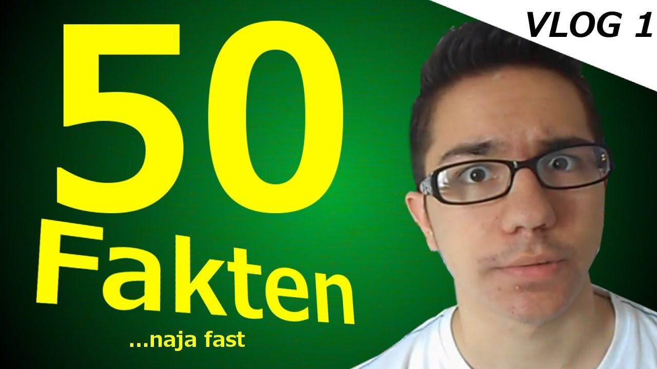 FAST 50 Fakten zu mir und meinem Kanal + News (VLOG 1)