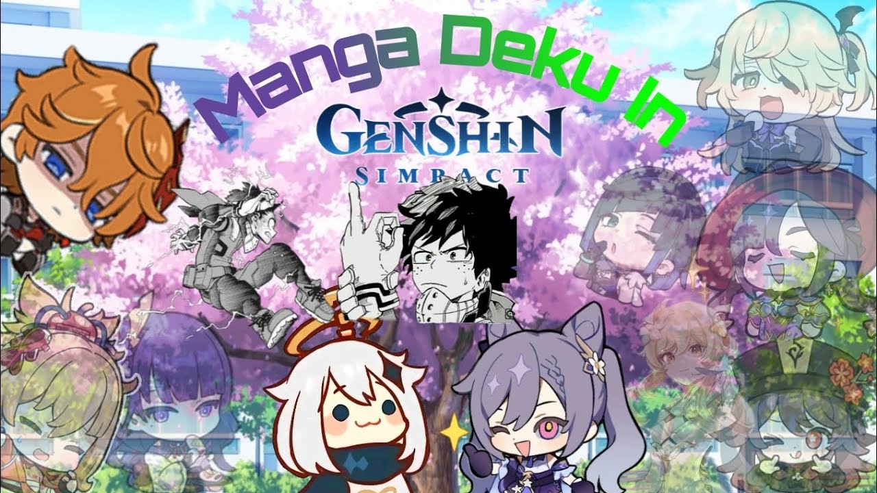 Manga Deku In Genshin Impact | Pt 1 || A Whole New World