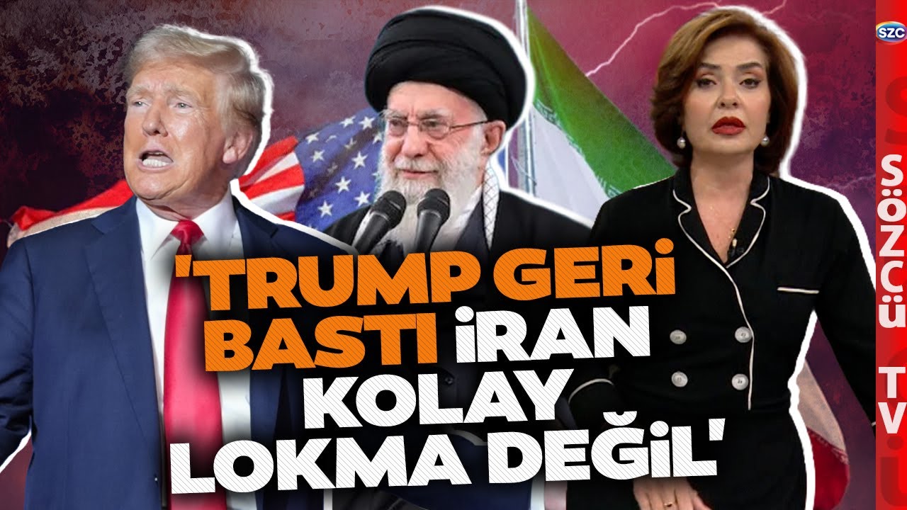'Trump Geri Bastı İran Kolay Lokma Değil' Özlem Gürses İran ABD Hattını Deşifre Etti