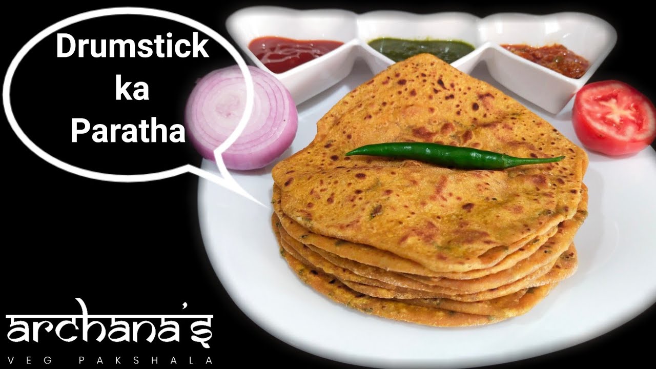 Drumstick Paratha | Moringa Paratha | सहजन का पराठा | Healthy Paratha For Tiffin Box