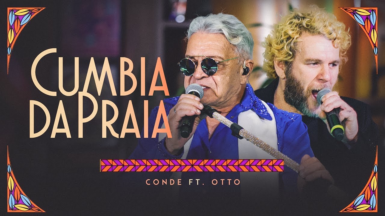 O Conde s&oacute; Brega - Cumbia da Praia ft. Otto (Clipe Oficial)