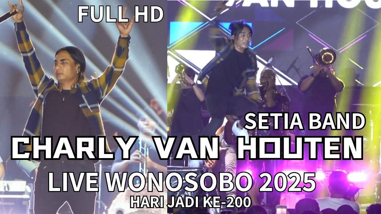 Charly Van Houten (Setia Band) live di Wonosobo 2025_ hari jadi ke-200_ Putri Iklan, Asmara