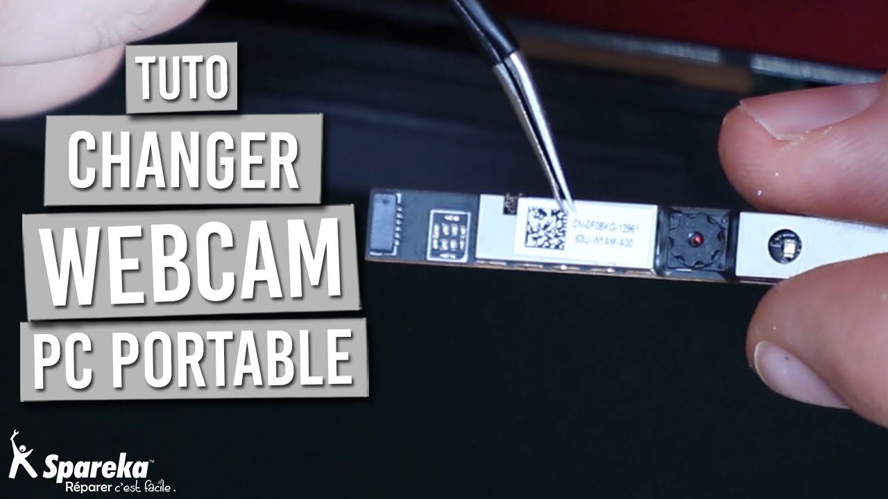 Comment changer la webcam d'un PC portable